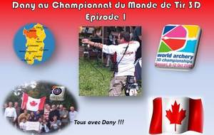 DANY AU CHAMPIONNAT DU MONDE DE TIR 3D - EPISODE 1