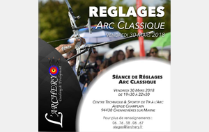 SEANCE DE REGLAGES ARC CLASSIQUE 