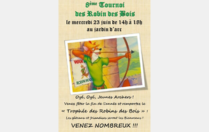 8ème édition du &quot;TOURNOI DES ROBINS DES BOIS&quot; !